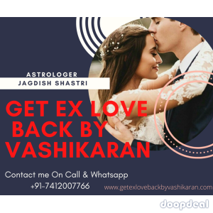 Get Your Ex Love Back By Vashikaran +91-7412007766