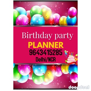 CALL FOR BIRTHDAY PLANNING IN GURGAON AND DELHI@9643415285